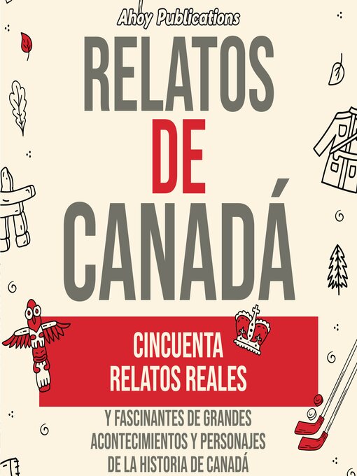 Title details for Relatos de Canadá by Ahoy Publications - Available